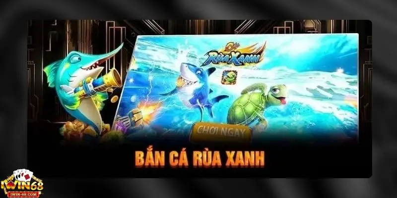 Bắn Cá Rùa Xanh – Chơi Đỉnh Cao Với Phần Thưởng Siêu Khủng 4 Các loại cá và giá trị thưởng siêu khủng trong bắn cá rùa xanh