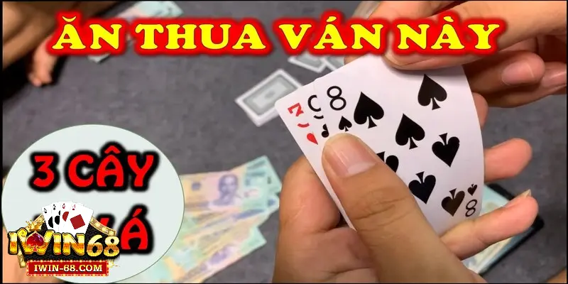Hướng dẫn cách chơi bài 3 cây bịp IWIN68 cho tân thủ 3 Hướng dẫn cách chơi bài 3 cây bịp phổ biến nhất tại IWIN68