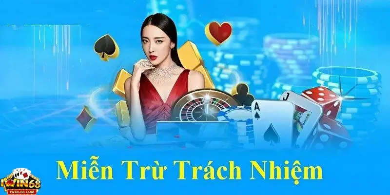 Miễn trừ trách nhiệm 2 Cập nhật chi tiết về chính sách miễn trừ trách nhiệm tại cổng game